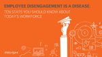 Employee-Disengagement-is-a-Disease-(Presentation).png